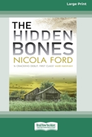 The Hidden Bones (16pt Large Print Edition) 0369355873 Book Cover