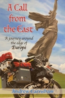 A Call from the East 1915796687 Book Cover