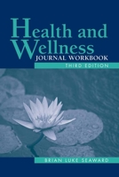 Health and Wellness Journal Workbook 0763790133 Book Cover