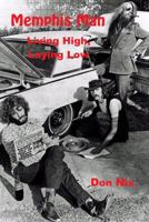 Memphis Man: Living High, Laying Low B0BKRZR9HX Book Cover
