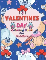 Valentines Day Coloring Book For Toddlers: valentines gift for kids B08W7DPQR9 Book Cover