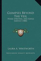 Glimpses Beyond The Veile 1104091348 Book Cover