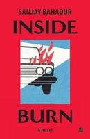 Inside Burn : A Novel 9362133342 Book Cover