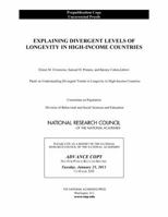 Explaining Divergent Levels of Longevity in High-Income Countries 0309186404 Book Cover