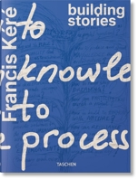 Francis Kéré: Building Stories 3754405071 Book Cover