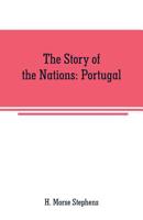 The Story Of Portugal 9353708966 Book Cover