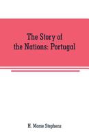 The Story Of Portugal 936299075X Book Cover