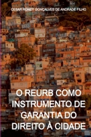 O Reurb Como Instrumento De Garantia Do Direito À Cidade (Portuguese Edition) 8547110496 Book Cover