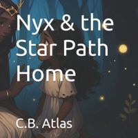 Nyx & the Star Path Home B0G43XGR33 Book Cover