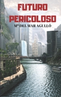 Futuro Pericoloso 8893986264 Book Cover