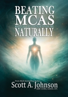 Beating Mast Cell Activation Syndrome Naturally B0GZKMTH9F Book Cover