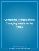 Computing Professionals: Changing Needs for the 1990s 0309047900 Book Cover