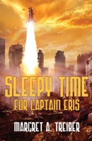 Sleepy Time For Captain Eris 178695642X Book Cover