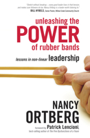 Unleashing the Power of Rubber Bands: Lessons in Non-Linear Leadership 1414321643 Book Cover