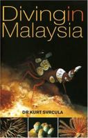 Diving in Malaysia 981232755X Book Cover