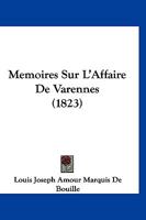 Memoires Sur L'Affaire De Varennes (1823) 1167622235 Book Cover