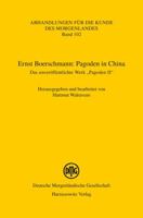 Ernst Boerschmann: Pagoden in China: Das Unveroffentlichte Werk 'Pagoden II'. Aus Dem Nachlass Herausgegeben Und Mit Historischen Fotos Illustriert Un 3447105801 Book Cover