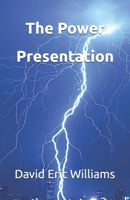 The Power Presentation 1434818985 Book Cover