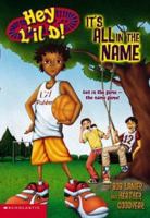 It's All in the Name (Hey L'il D!, No. 1) 0439408997 Book Cover