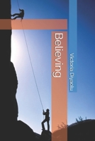 Believing 1072699281 Book Cover