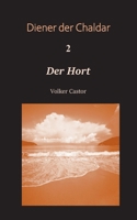 Der Hort (German Edition) 3695106344 Book Cover