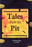 Tales from the Pit 1899874178 Book Cover