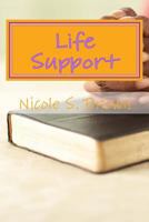 Life Support: Poetry From Street Life to Abundant Life 1467945277 Book Cover