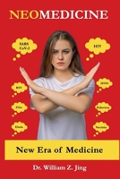 NeoMedicine: New Era of Medicine 1889148083 Book Cover