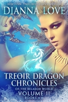 Treoir Dragon Chronicles of the Belador World(TM): Volume II, Books 4-6 194065114X Book Cover