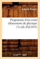 Programme D'Un Cours A(c)La(c)Mentaire de Physique (7e A(c)D) (A0/00d.1853) 2012764452 Book Cover