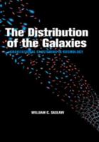 The Distribution of the Galaxies: Gravitational Clustering in Cosmology 0521050928 Book Cover