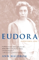 Eudora Welty: A Writer's Life 0385476477 Book Cover