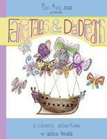 Fairytales & Daydreams: a coloring adventure 1533422001 Book Cover