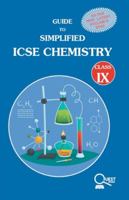 GUIDE TO SIMPLIFIED ICSE CHEMISTRY CLASS IX 9386657023 Book Cover