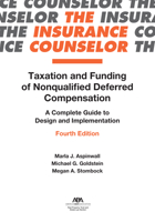 Taxation and Funding of Nonqualified Deferred Compensation: A Complete Guide to Design and Implementation, Fourth Edition 1634259734 Book Cover