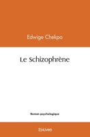 Le Schizophrène (French Edition) 2414539194 Book Cover