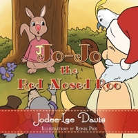 Jo-jo The Red Nosed Roo 1479760773 Book Cover