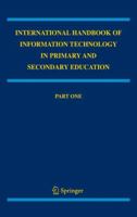 International Handbook of Information Technology in Primary and Secondary Education (Springer International Handbooks of Education) (Springer International Handbooks of Education) 0387733140 Book Cover