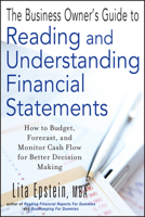 The Business Owner's Guide to Reading and Understanding Financial Statements: How to Budget, Forecast, and Monitor Cash Flow for Better Decision Making 1118143515 Book Cover