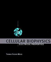 Cellular Biophysics, Vol. 2: Electrical Properties 0262231840 Book Cover