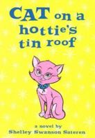 Cat on a Hottie's Tin Roof 0440419190 Book Cover