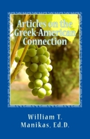 Articles on the Greek-American Connection 1523430990 Book Cover