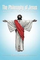 The Philosophy of Jesus: 1438955766 Book Cover