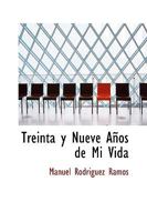 Treinta y Nueve Años de Mi Vida 046944391X Book Cover
