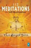 112 Meditations for Self Realization: Vigyan Bhairava Tantra 8172344910 Book Cover