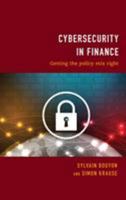 Cybersecurity in Finance: Getting the Policy Mix Right 1786612186 Book Cover