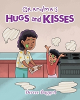 Grandma's Hugs and Kisses 1646541553 Book Cover