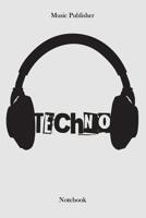 Techno: Notebook 1073472884 Book Cover