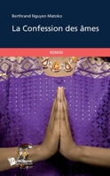 La Confession des âmes (French Edition) 2748379209 Book Cover