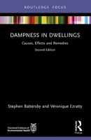 Dampness in Dwellings: Causes, Effects and Remedies (Routledge Focus on Environmental Health) 1032958588 Book Cover